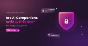 Are AI Companion Apps Safe? Privacy, Data & Risks Explained