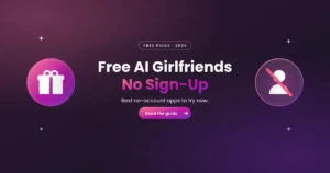 Best Free AI Girlfriend Apps With No Sign-Up (2026)
