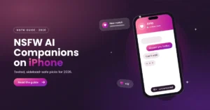 How to Use NSFW AI Companions on iPhone (2026)